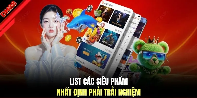 List các siêu phẩm nhất định phải trải nghiệm