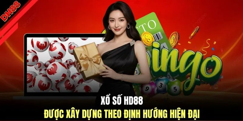 Xổ số HD88 được xây dựng theo định hướng hiện đại